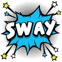 Sway Pop-Art-Comic-Sprechblasen-Buch-Soundeffekte vektor