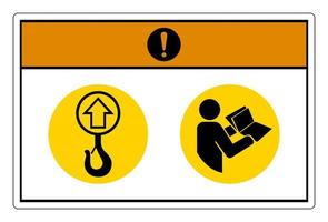 Warnung Hebepunkt Symbol Zeichen isolieren auf weißem Hintergrund, Vektorgrafiken vektor