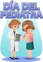 dia del pediatra text med tecknad serie karaktär vektor