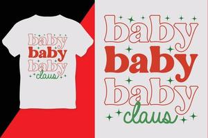 Baby, Baby, Klaus, Tag des toten T-Shirt-Designs vektor