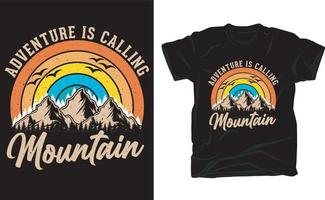 Abenteuer ruft Berg-T-Shirt-Design vektor