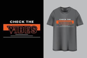 überprüfen sie das vibes minimal typografie t-shirt design vektor