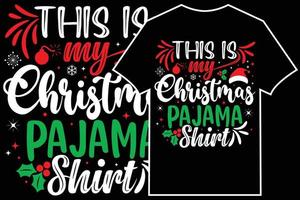 typografischer t-shirt-designvektor für weihnachten. das ist mein weihnachtspyjamashirt vektor