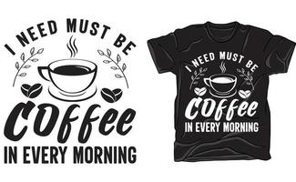 Kaffee-T-Shirt-Design vektor