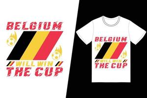 belgien kommer vinna de kopp fifa fotboll design. fifa fotboll t-shirt design vektor. för t-shirt skriva ut och Övrig använder. vektor