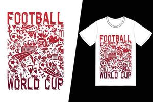 fotboll värld kopp fifa fotboll design. fifa fotboll t-shirt design vektor. för t-shirt skriva ut och Övrig använder. vektor
