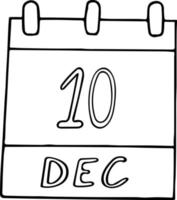 Kalenderhand im Doodle-Stil gezeichnet. 10. dezember tag der menschenrechte, nobelpreis, weltfußball, datum. Symbol, Aufkleberelement für Design. Planung, Geschäftsurlaub vektor