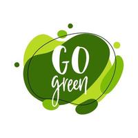 go green abstrakte grafische flüssige organische elemente. dynamische fließende Formen. isoliertes grünes Banner mit fließenden Linien. vorlage für die gestaltung eines logos, flyers oder einer präsentation zum tag der erde. vektor