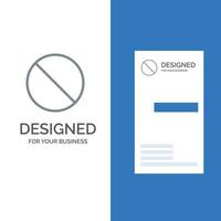 Abbrechen verboten kein verbotenes graues Logo-Design und Visitenkartenvorlage vektor