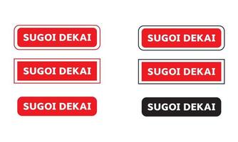 sugoi dekai logotyp i röd bakgrund betyda mycket stor logotyp från uzaki vill spela ikon uppsättning vektor