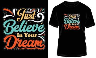 motiverande typografi t-shirt design grafisk vektor