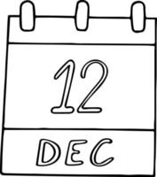 kalender hand dragen i klotter stil. december 12. internationell dag av neutralitet, universell hälsa rapportering, datum. ikon, klistermärke element för design. planera, företag Semester vektor