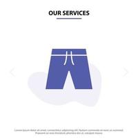 unsere dienstleistungen strandkleidung kurze shorts solide glyph icon web card template vektor