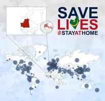 värld Karta med fall av coronavirus fokus på Mauretanien, covid-19 sjukdom i mauretanien. slogan spara liv med flagga av mauretanien. vektor