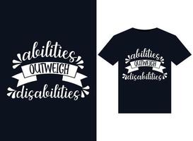 Fähigkeiten überwiegen Behinderungen Illustrationen für druckfertige T-Shirt-Gestaltung vektor