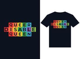 Queer Disable Queen-Illustrationen für druckfertiges T-Shirt-Design vektor