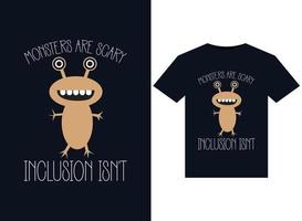 Monster sind gruselig Inklusion ist nicht Illustrationen für druckfertige T-Shirt-Gestaltung vektor