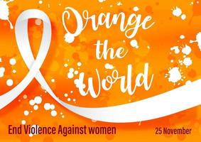 weißes Band mit orangefarbenen Buchstaben der Welt und Wortlaut über den internationalen Tag zur Beseitigung von Gewalt gegen Frauen im Plakat- und Vektordesign auf weißem Spritzer und orangefarbenem Hintergrund. vektor