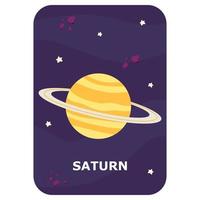 Saturn. Vektorraum-Flash-Karte. englisches Sprachspiel mit süßem Astronauten, Rakete, Planeten, Kometen, Außerirdischen für Kinder. Astronomie-Karteikarten mit lustigen Charakteren. einfaches pädagogisches druckbares arbeitsblatt. vektor