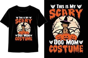 das ist mein gruseliges Hundemama-Kostüm-Halloween-T-Shirt-Design. vektor