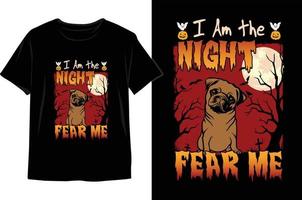 Ich bin die Nacht, fürchte mich, Halloween-T-Shirt-Design. vektor