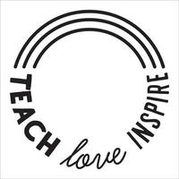 Liebe lehren inspirieren stilvolle Typografie vektor