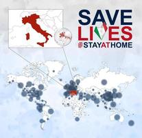 weltkarte mit fällen von coronavirus konzentrieren sich auf italien, covid-19-krankheit in italien. Slogan Leben retten mit Flagge Italiens. vektor