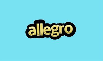 Allegro schreiben Vektordesign auf blauem Hintergrund vektor