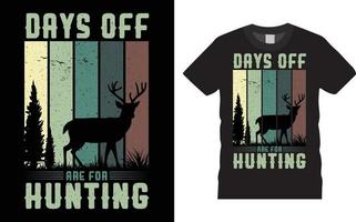 jakt t-shirt design vektor - dagar av är för jakt