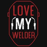 liebe mein Schweißer-T-Shirt-Design vektor