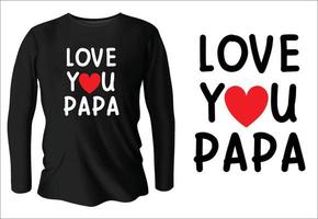liebe dich Papa T-Shirt-Design mit Vektor