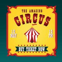 affisch cirkus. inbjudan. de Fantastisk cirkus. köpa biljett nu. vektor