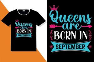 beliebte Phrase Königinnen werden in T-Shirt-Designs geboren vektor