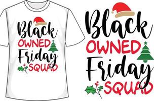 Black Owned Friday Squad Christmas T-Shirt Design vektor