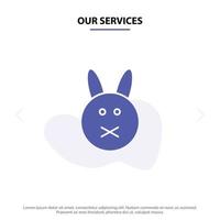 Unsere Dienstleistungen Hase Osterhase solide Glyphe Symbol Webkartenvorlage vektor