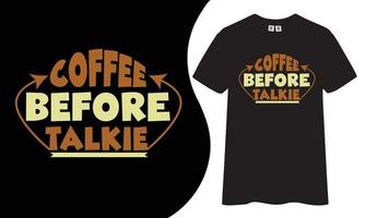 kaffe t -shirt design vektor