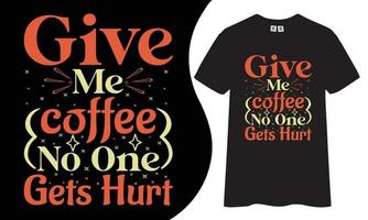 Kaffee-T-Shirt-Design vektor