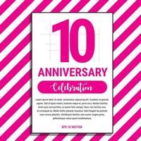 10-jähriges Jubiläumsfeierdesign, auf rosa Streifenhintergrund-Vektorillustration. eps10-Vektor vektor