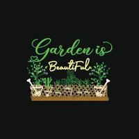 Garten ist eine schöne Vektor-T-Shirt-Vorlage. Vektorgrafiken, Gartentypografie-Design. kann für bedruckte Tassen, Aufkleberdesigns, Grußkarten, Poster, Taschen und T-Shirts verwendet werden. vektor