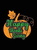 Thanksgiving-Typografie-T-Shirt-Design oder Happy Thanksgiving-Vektor-Poster-Design vektor