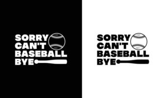 Baseball-Zitat-T-Shirt-Design, Typografie vektor