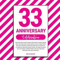 33-jähriges Jubiläumsfeierdesign, auf rosa Streifenhintergrund-Vektorillustration. eps10-Vektor vektor