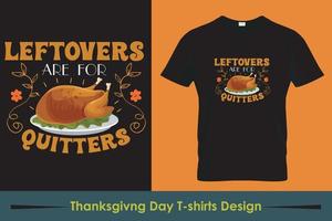 Thanksgiving-T-Shirt-Design, T-Shirt-Slogan und Bekleidungsdesign, Typografie, Druck, Thanksgiving-Vektor Thanksgiving-Illustration Pro-Vektor vektor