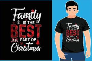 Familie ist das Schönste an Weihnachten. Weihnachts-T-Shirt-Design. Weihnachtsfamiliendesign. vektor