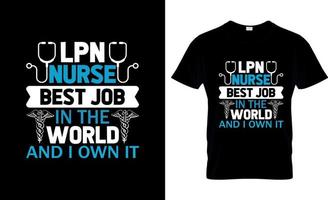 lizenziertes praktisches Krankenschwester-T-Shirt-Design, lpn-T-Shirt-Slogan und Bekleidungsdesign, lpn-Typografie, lpn-Vektor, lpn-Illustration vektor