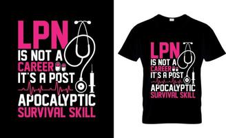 lizenziertes praktisches Krankenschwester-T-Shirt-Design, lpn-T-Shirt-Slogan und Bekleidungsdesign, lpn-Typografie, lpn-Vektor, lpn-Illustration vektor