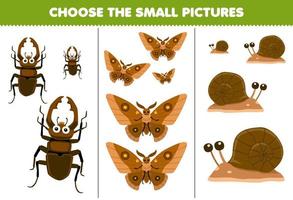 Bildungsspiel für Kinder Wählen Sie das kleine Bild des druckbaren Käfer-Arbeitsblatts der niedlichen Cartoon-Käfer-Mottenschnecke vektor