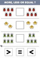 Bildungsspiel für Kinder mehr weniger oder gleich Zählen Sie die Menge des niedlichen Cartoon-Marienkäfer-Spinnenkäfers und schneiden Sie dann das richtige Schild-Fehler-Arbeitsblatt aus und kleben Sie es aus vektor