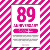 89 år årsdag firande design, på rosa rand bakgrund vektor illustration. eps10 vektor