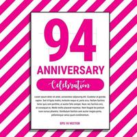 94 år årsdag firande design, på rosa rand bakgrund vektor illustration. eps10 vektor